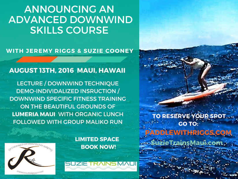 Advanced Maliko Downwind Skills Course with Suzie Cooney and Jeremy Riggs