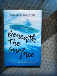 Beneath The Surface, by Zane Kekoa Schweitzer 