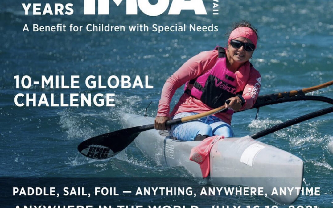 10th Year Global Challenge Paddle IMUA 2021